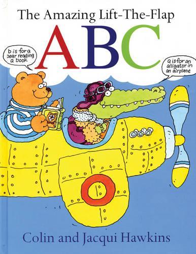 The Amazing Lift-The-Flap ABC: (English)