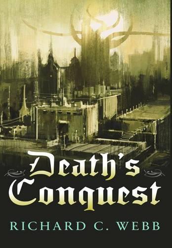 Death's Conquest: (1 Spirits, Shadows and Death)
