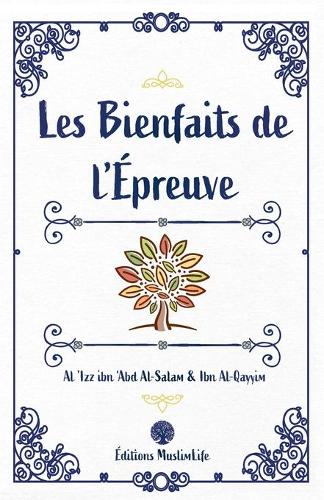 Les Bienfaits de L'Épreuve