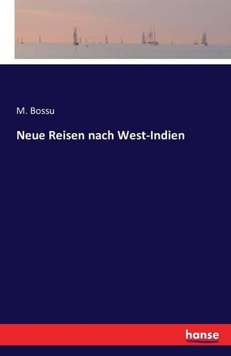 Neue Reisen nach West-Indien