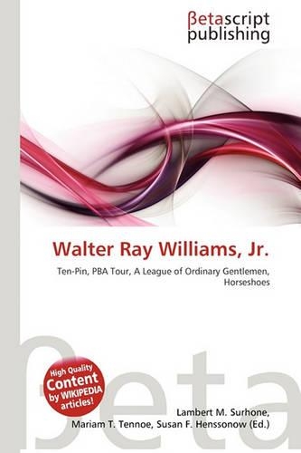 Walter Ray Williams, JR.