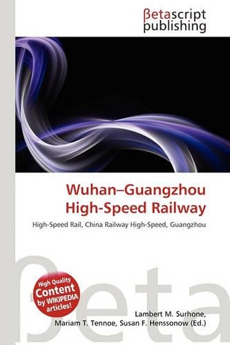 Wuhan-Guangzhou High-Speed Railway