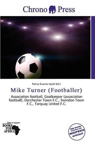 Mike Turner (Footballer): (English)