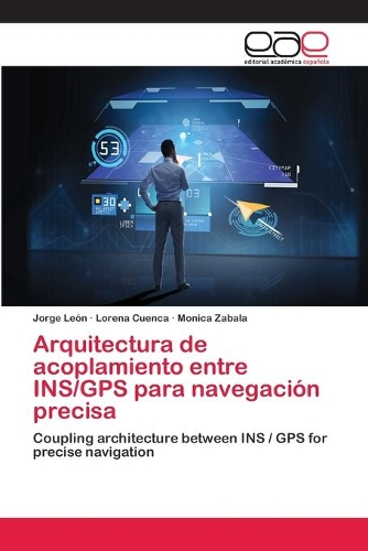 Arquitectura de acoplamiento entre INS/GPS para navegación precisa