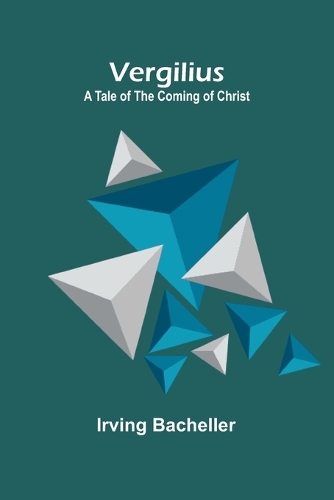 The Mystery of the Fires (Edition1): A Tale of the Coming of Christ