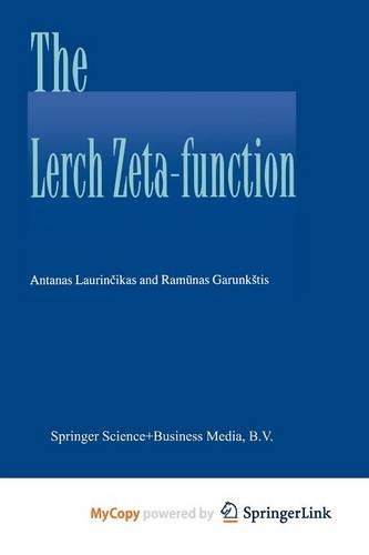 The Lerch Zeta-Function