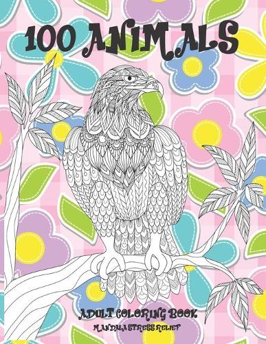 Adult Coloring Book Mandala Stress Relief - 100 Animals