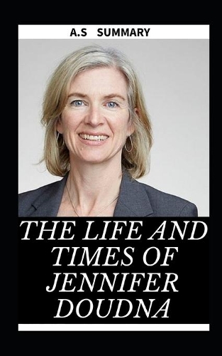 The Life and Times of Jennifer Doudna