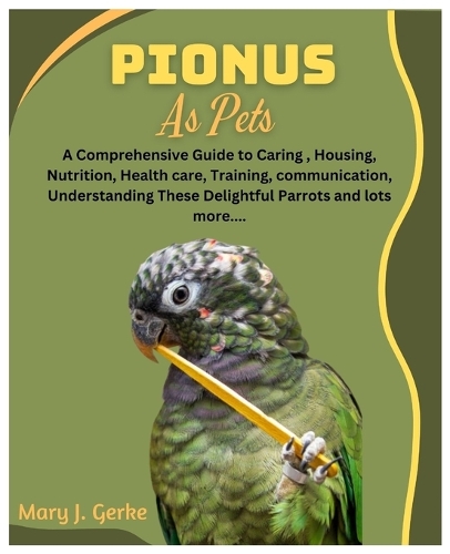 Pionus As Pets