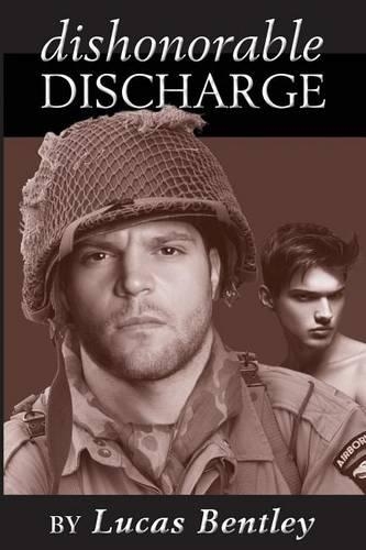 Dishonorable Discharge: A World War II Gay Romance(English)