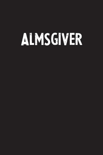 Almsgiver: Simple Blank Lined Notebook Journal