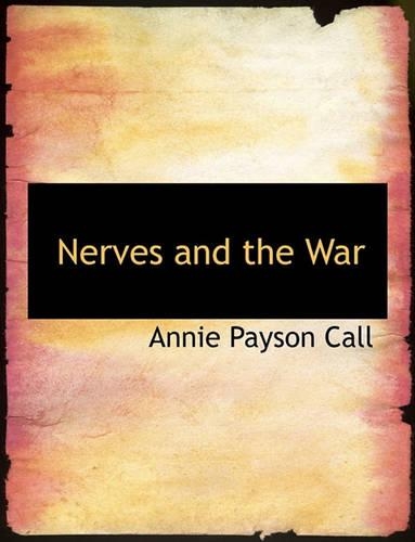 Nerves and the War: (English)