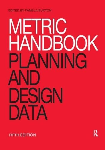 Metric Handbook: Planning and Design Data