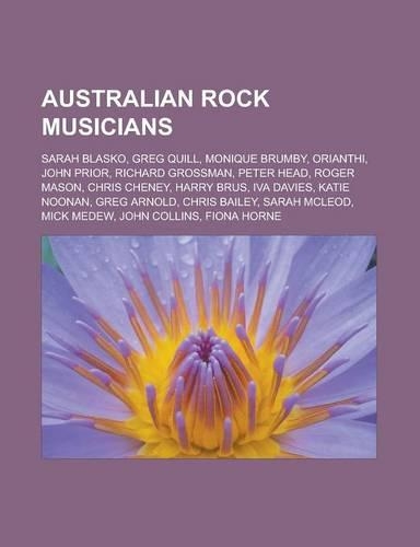 Australian Rock Musicians: Sarah Blasko, Greg Quill, Monique Brumby, Orianthi, John Prior, Richard Grossman, Peter Head, Roger Mason, Chris Chene(English)