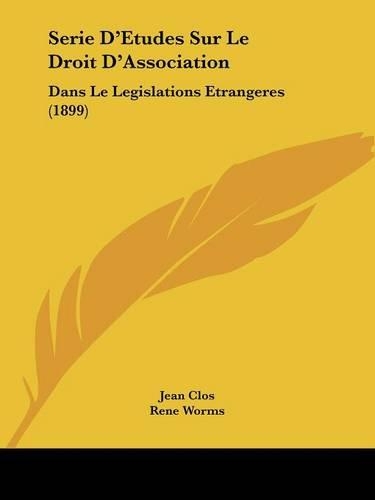 Serie D'Etudes Sur Le Droit D'Association