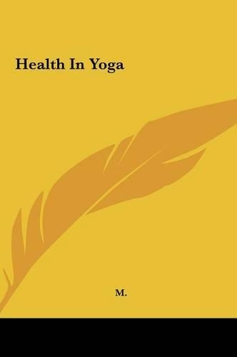 Health In Yoga