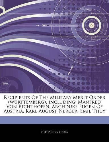 Articles on Recipients of the Military Merit Order (Wurttemberg), Including