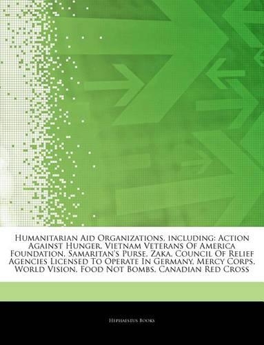 Articles on Humanitarian Aid Organizations, Including