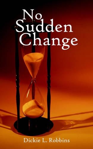No Sudden Change