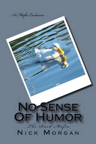 No Sense Of Humor