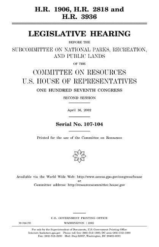 H.R. 1906, H.R. 2818 and H.R. 3936