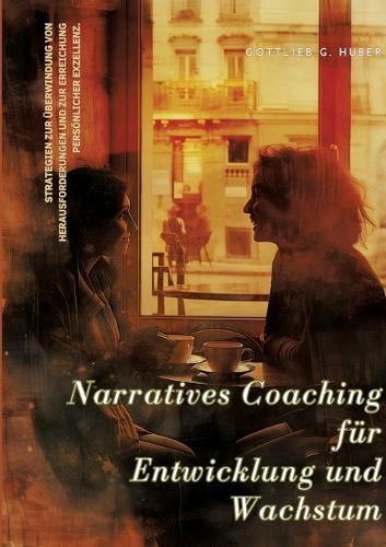 Narratives Coaching für Entwicklung und Wachstum