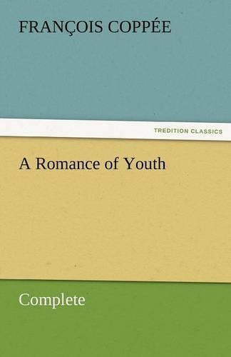 A Romance of Youth - Complete