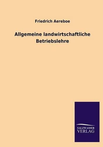Allgemeine landwirtschaftliche Betriebslehre