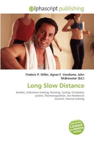 Long Slow Distance
