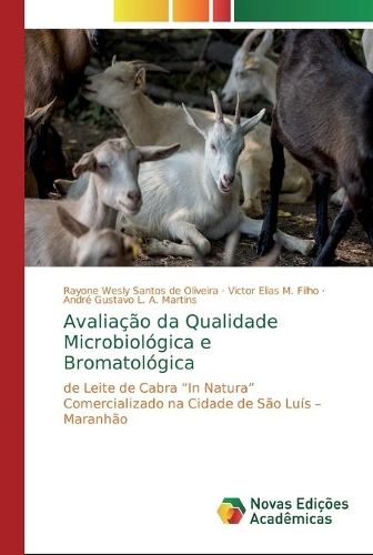 Avaliação da Qualidade Microbiológica e Bromatológica