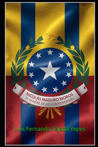 Nicolás Maduro Moros: Entre la Herencia y la Controversia
