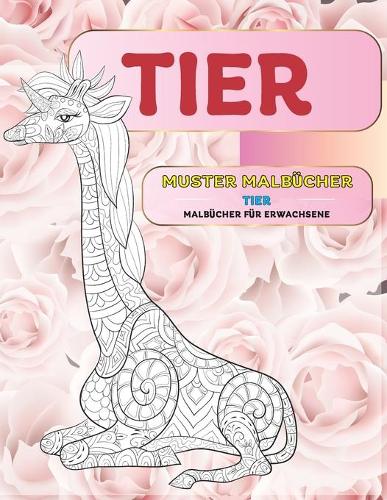 Muster Malbücher - Malbücher für Erwachsene - Tier