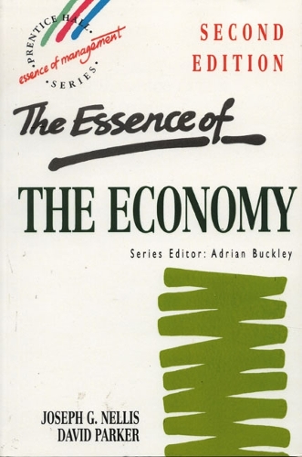 Essence Economy: (PRENTICE-HALL ESSENTIALS OF MANAGEMENT SERIES)