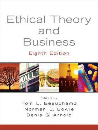Ethical Theory and Business: United States Edition(English)