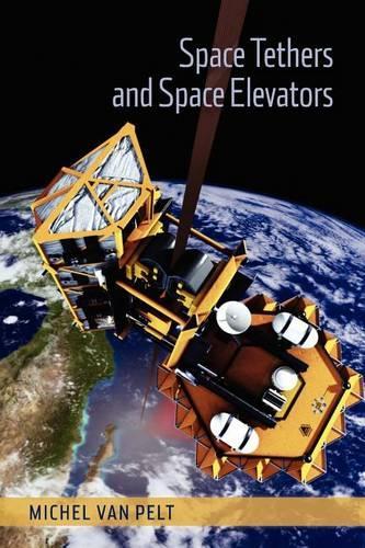 Space Tethers and Space Elevators