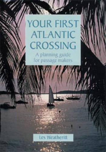Your First Atlantic Crossing