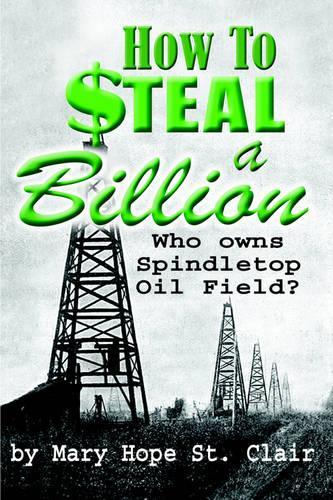 How to Steal a Billion