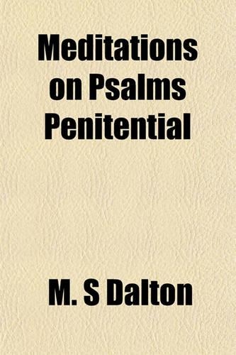 Meditations on Psalms Penitential