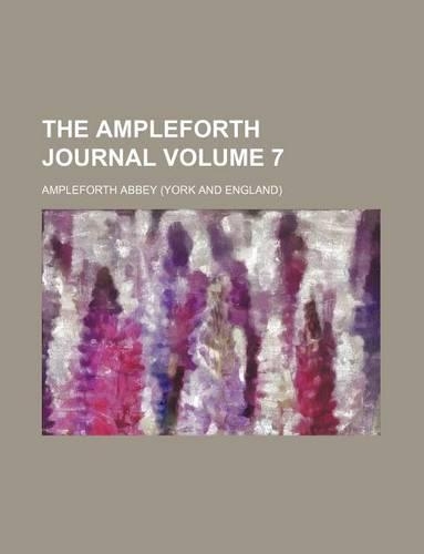 The Ampleforth Journal Volume 7