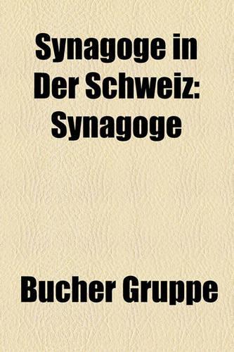 Synagoge in Der Schweiz: Synagoge(German)