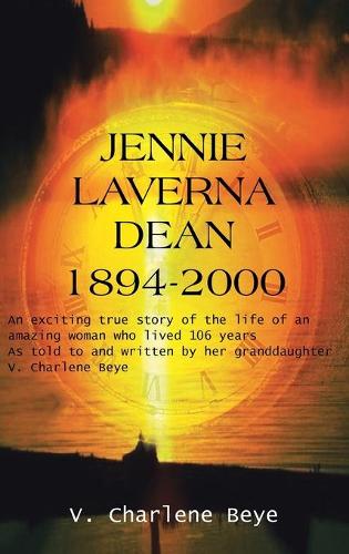 Jennie Laverna Dean 1894-2000: (English)