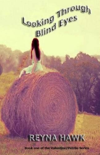 Looking Through Blind Eyes: (English)