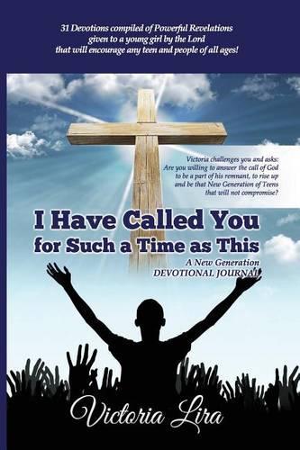 I Have Called You for Such a Time as This