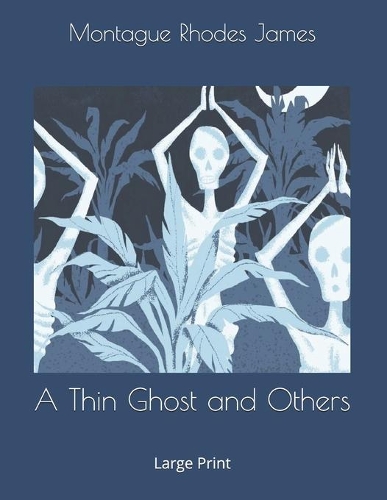A Thin Ghost and Others: Large Print
