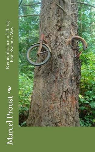 Remembrance of Things Past: Swann's Way