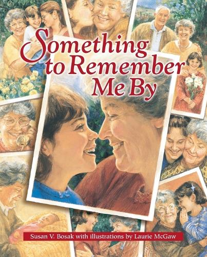 Something to Remember Me By: A Story About Love &amp; Legacies(English)