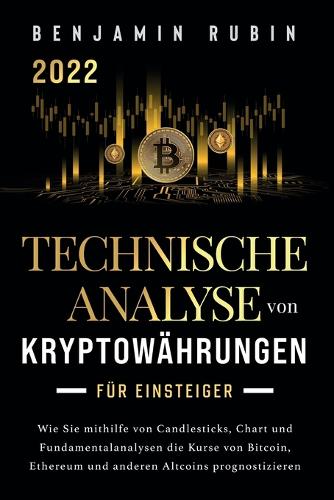 Technische Analyse von Kryptowährungen für Einsteiger