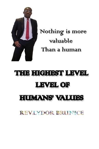 The Highest Level of Humans' Values