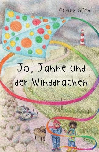 Jo, Janne und der Winddrachen
