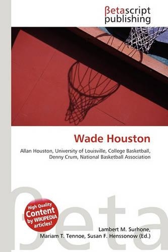 Wade Houston